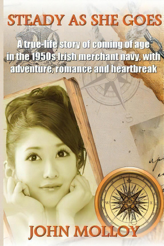 Steady As She Goes, De Johnny Molloy. Editorial Reginald Press, Tapa Blanda En Inglés