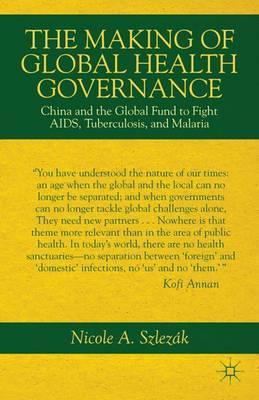 Libro The Making Of Global Health Governance : China And ...