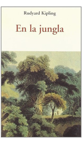 En La Jungla - Rudyard Kipling