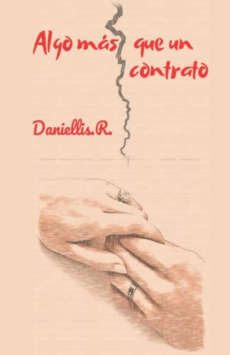 Algo Mas Que Un Contrato (destino) (spanish Edition)