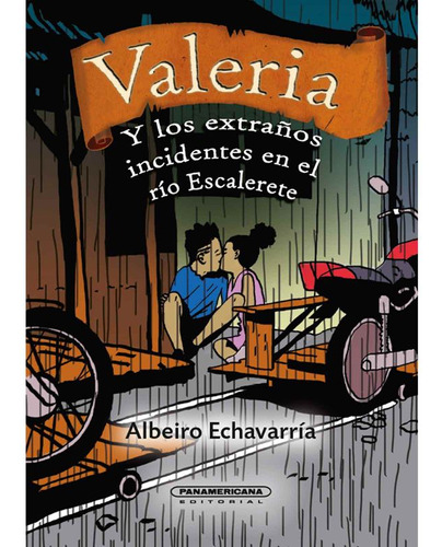 Libro Valeria Y Los Extraños Incidentes En El Río Escaleret