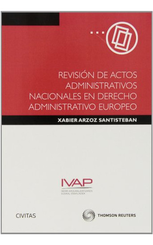 Revision De Actos Administrativos Nacionales En Derecho Admi