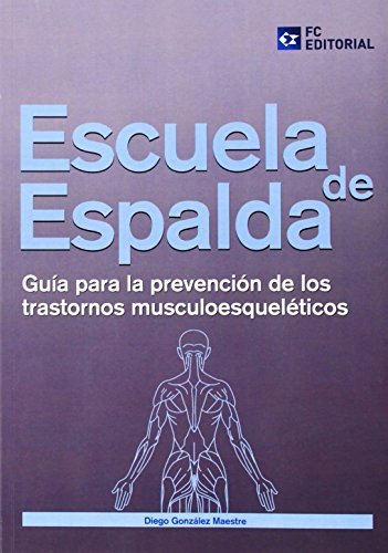 Libro Escuela De Espalda De Diego González Maestre Ed: 1