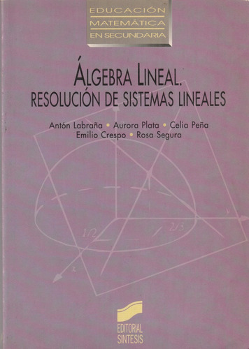 Libro Álgebra Lineal Resolución De Sistemas Anton Labraña