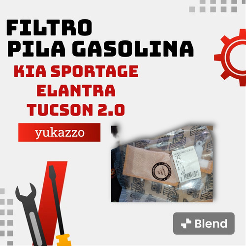 Filtro Pila Gasolina Kia Sportage Tucson Elantra 2.0 Yukazzo