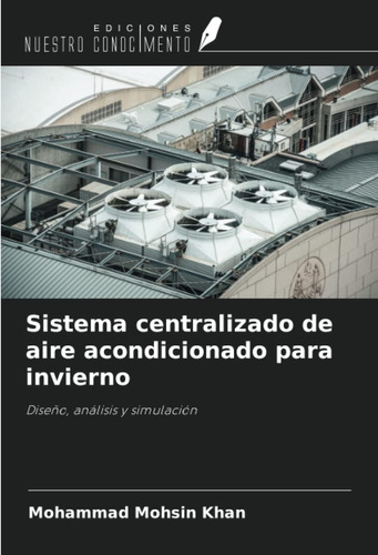 Libro: Sistema Centralizado De Aire Acondicionado Para Y