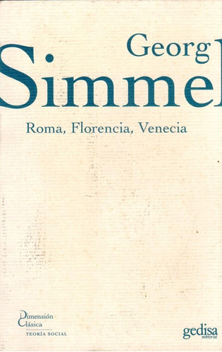 Georg Simmel Roma, Florencia, Venecia