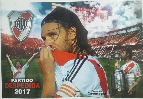 Afiche Partido Despedida Fernando Cavenaghi De River Plate