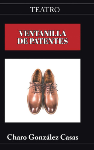 Libro: Ventanilla Patentes (spanish Edition)