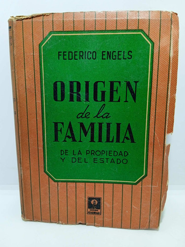 Origen De La Familia De La Propiedad Y Del Estado - Engels 