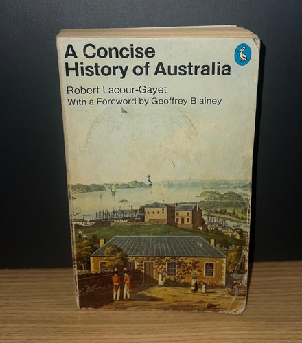 Livro: A Concise History Of Australia - Robert Lacour-gayet