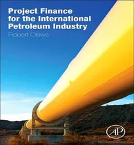 Comprar Libro Project Finance For The International Petroleum Ind...