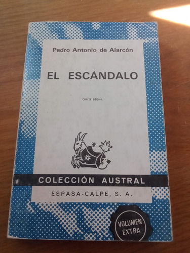 El Escándalo - Pedro Antonio De Alarcón