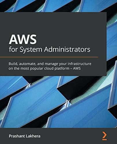 Book : Aws For System Administrators Build, Automate, And..