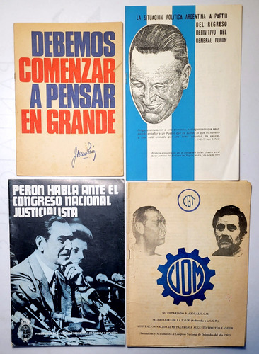 Perón. Cuatro Folletos Discursos Políticos 1969/74 Peronismo