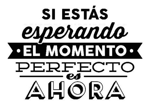 Frases Decorativas Momento Sticker Autoadhesivo Vinilo Auto