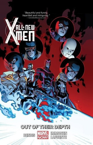 All New X-men Out Of Their Depth - Bendis - Marvel