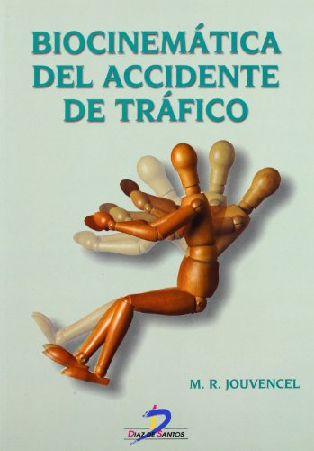 Biocinematica Del Accidente De Trafico -sin Coleccion-