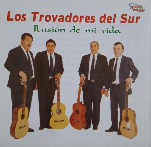 Folklore Cuyano Los Trovadores Del Sur  Ilusión De Mi Vida 
