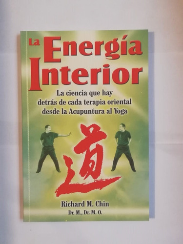 Libro La Energía Interior. Desde La Acupuntura Hasta El Yoga