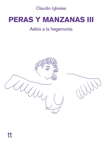 Peras Y Manzanas 3 / Claudio Iglesias / Ed. Libretto / Nuevo