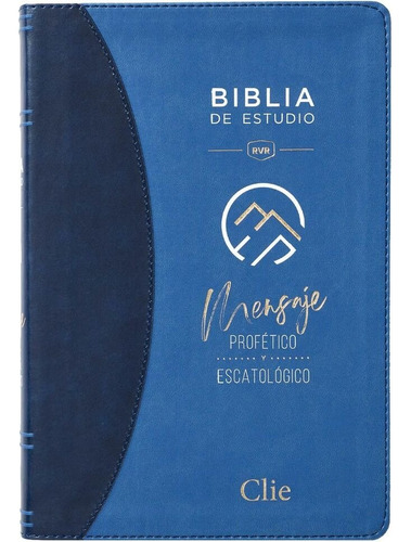 Biblia Estudio Mensaje Profetico Escatologico Azul Sin Indi