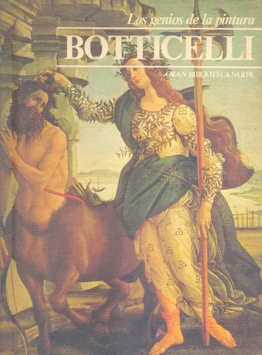 Los Genios De La Pintura: Botticelli