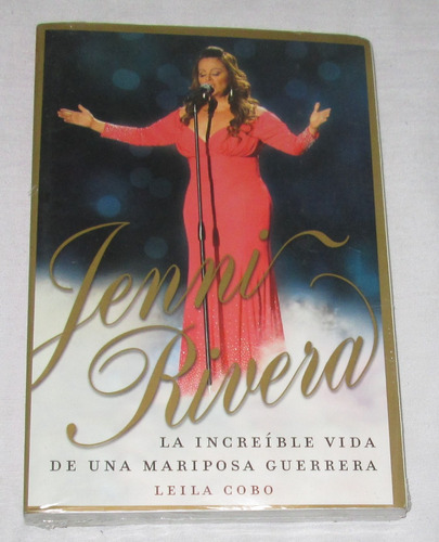 Libro Jenni Rivera. La Increible Vida De Una Mariposa 