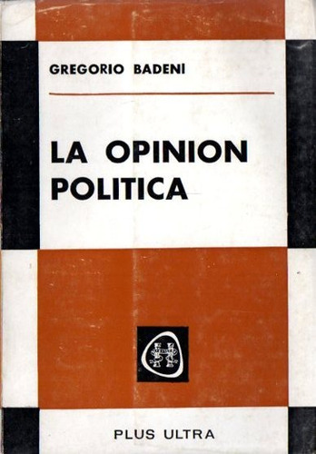 Gregorio Badeni - La Opinion Politica