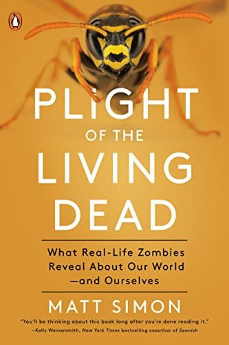 Libro: Of The Living Dead: What Real-life Zombies Reveal Our