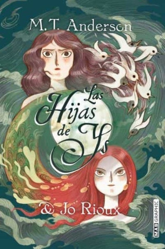 Las Hijas De Ys - M.t Anderson