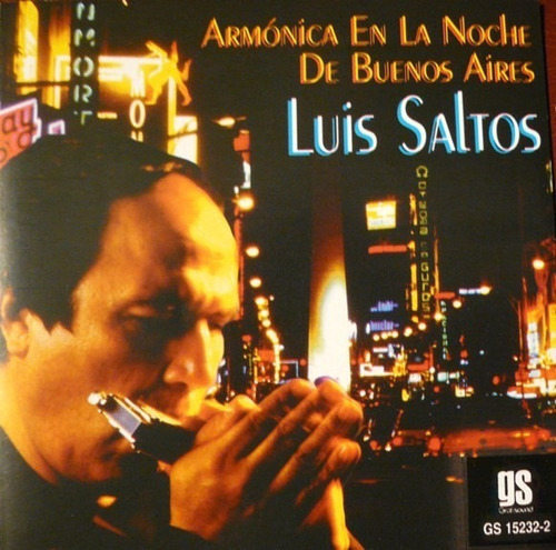 Luis Saltos - Armónica En La Noche De Buenos Aires Cd Kkt