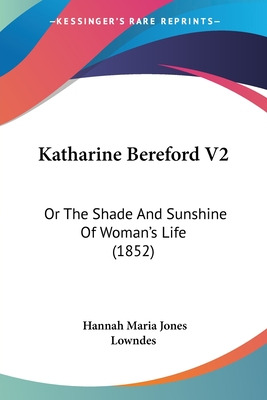 Libro Katharine Bereford V2: Or The Shade And Sunshine Of...
