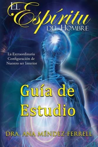 Libro: El Espiritu Del Hombre Guiade Estudio (spanish Editio