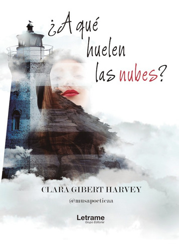 ¿a Qué Huelen Las Nubes?, De Clara Gibert Harvey