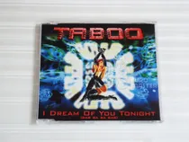 Comprar Taboo - I Dream Of You Tonight Maxi-cd 1995 Dj Euromaster
