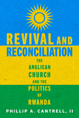 Libro Revival And Reconciliation: The Anglican Church And...