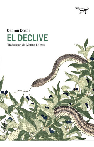 El Declive - Dazai, Osamu