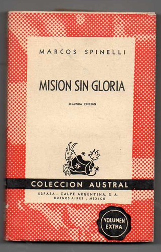 Mision Sin Gloria - Marcos Spinelli