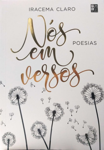 Livro Físico Poesias Nós Em Versos Iracema Claro Pé Da Letra