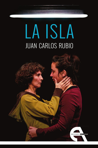 La Isla, De Rubio Cruz, Juan Carlos. Editorial Ediciones Antígona, S. L., Tapa Blanda En Español