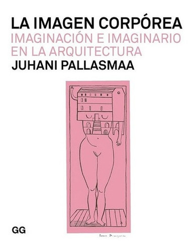 Imagen 1 de 1 de Libro Imagen Corporea, La