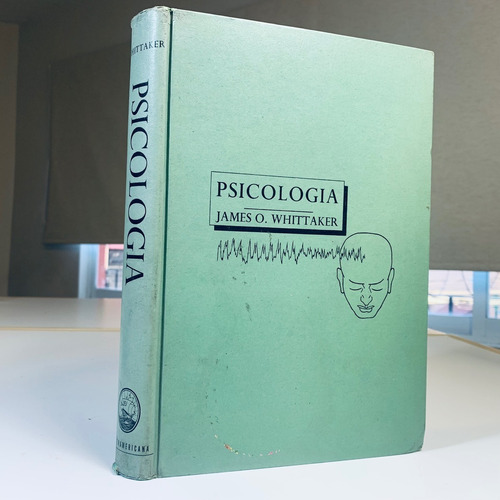 Psicología James O Whittaker 1965 Interamericana Tapa Dura