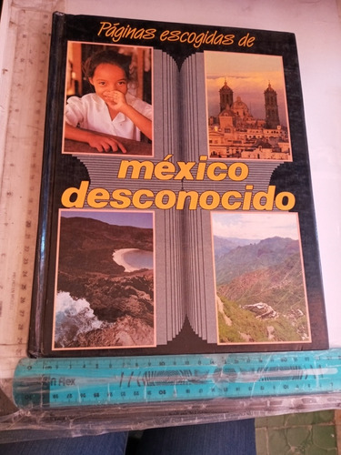 Páginas Escogidas De México Desconocido Jilguero 1992