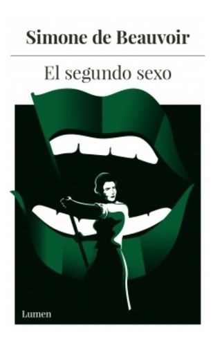 El Segundo Sexo - Simone De Beauvoir - Lumen - Libro Nuevo