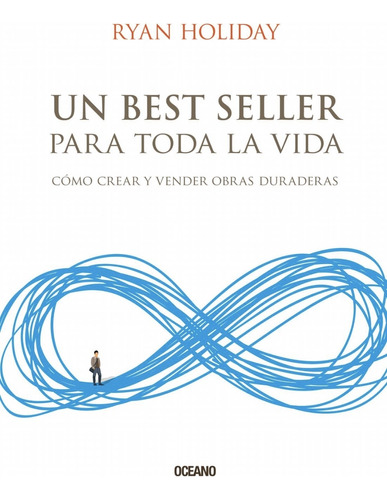 Libro Un Best Seller Para Toda La Vida - Holiday, Ryan