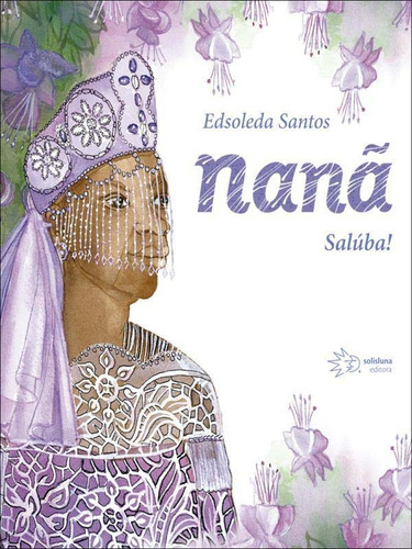 Libro Nana Saluba De Santos Edsoleda Solisluna