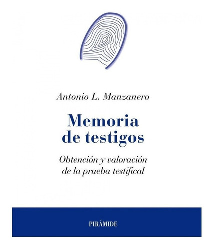 Imagen 1 de 1 de Memoria De Testigos, Manzanero Puebla, Pirámide (*)