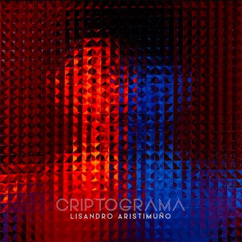 Lisandro Aristimuño / Criptograma (vinilo)