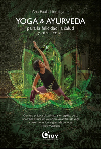 Imagen 1 de 1 de Yoga & Ayurveda Para La Felicidad, La Salud Y Otras Cosas